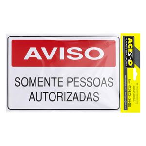 Placa de Sinalização Somente Pessoas Autorizadas Ja Placas 20cm x 30xm