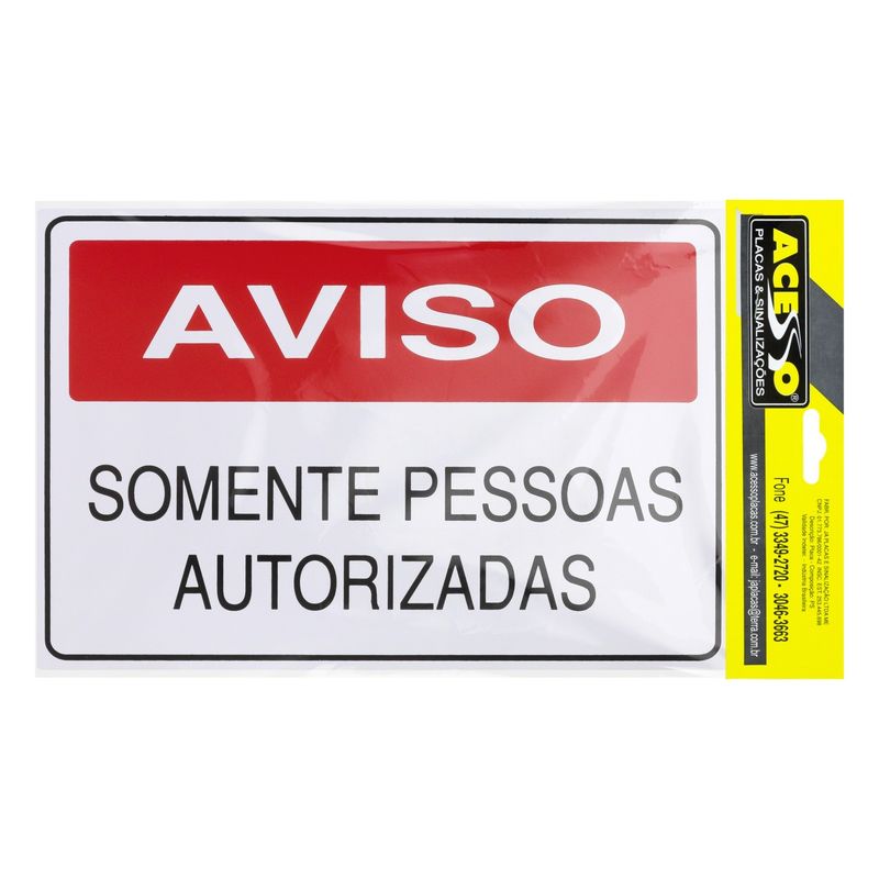 Placa-de-Sinalizaao-Somente-Pessoas-Autorizadas-Ja-Placas-20cm-x-30xmFrontal2