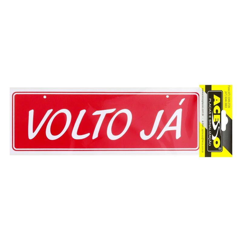 Placa-de-Sinalizaao-Volto-Ja-Ja-Placas-10cm-x-30cmFrontal2