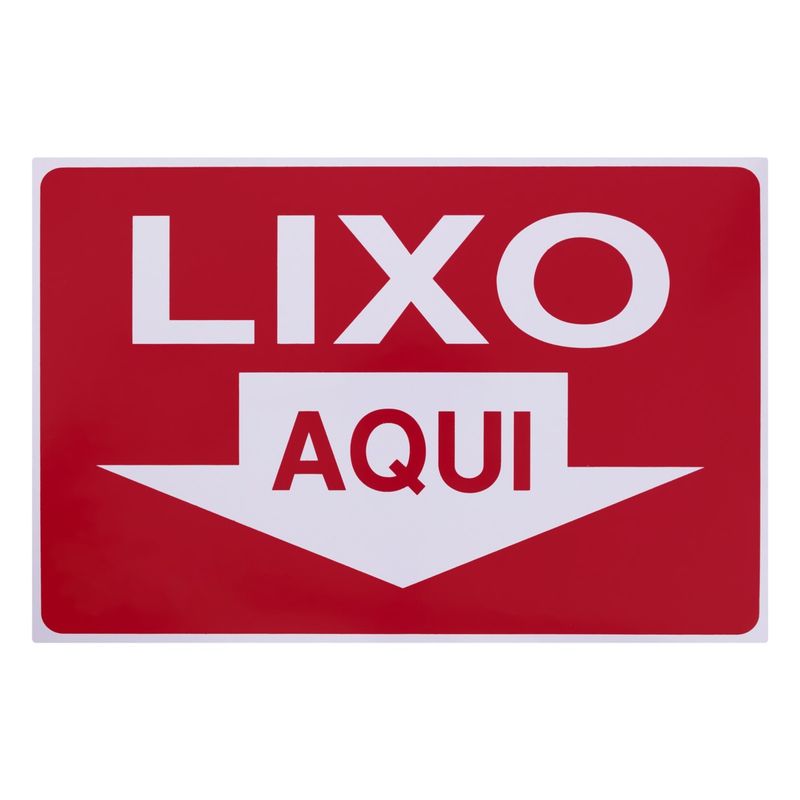 Placa-de-Sinalizaao-Lixo-Aqui-Acesso-20cm-x-30xmFrontal1