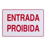 Placa-de-Sinalizaao-Entrada-Proibida-Acesso-20cm-x-30cmFrontal1