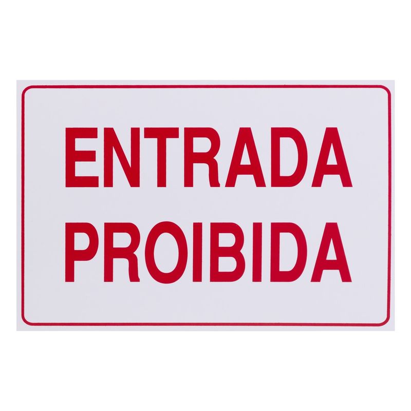 Placa-de-Sinalizaao-Entrada-Proibida-Acesso-20cm-x-30cmFrontal1