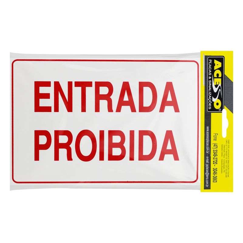 Placa-de-Sinalizaao-Entrada-Proibida-Acesso-20cm-x-30cmFrontal2