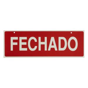 Placa de Sinalização Aberto e Fechado Acesso 10cm x 30cm