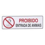 Placa-de-Sinalizaao-Proibido-Entrada-de-Animais-Acesso-10cm-x-30xmFrontal1