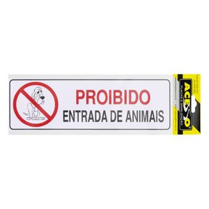 Placa de Sinalização Proibido Entrada de Animais Acesso 10cm x 30xm