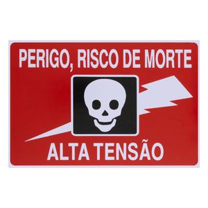 Placa de Sinalização Perigo Alta Tensão Acesso 20cm x 30xm