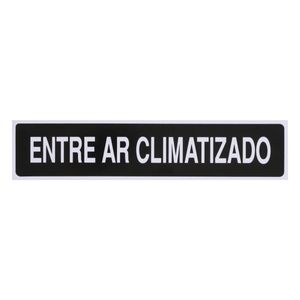 Placa de Sinalização Entre Ar Climatizado Acesso 7cm x 30cm